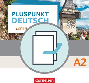 Pluspunkt Deutsch - Leben in Österreich - A2