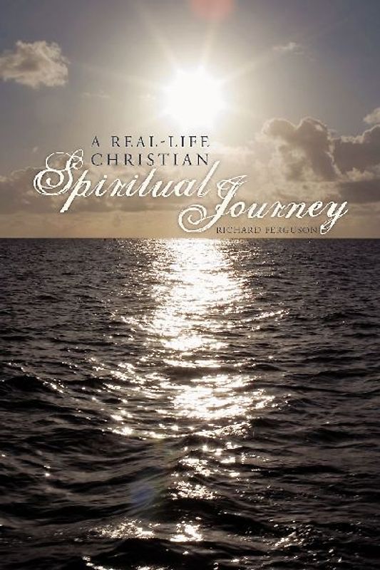 A Real-Life Christian Spiritual Journey
