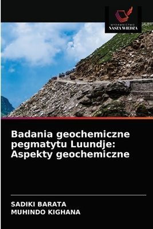Badania geochemiczne pegmatytu Luundje: Aspekty geochemiczne
