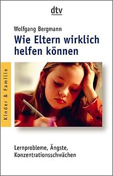 Wie Eltern wirklich helfen können