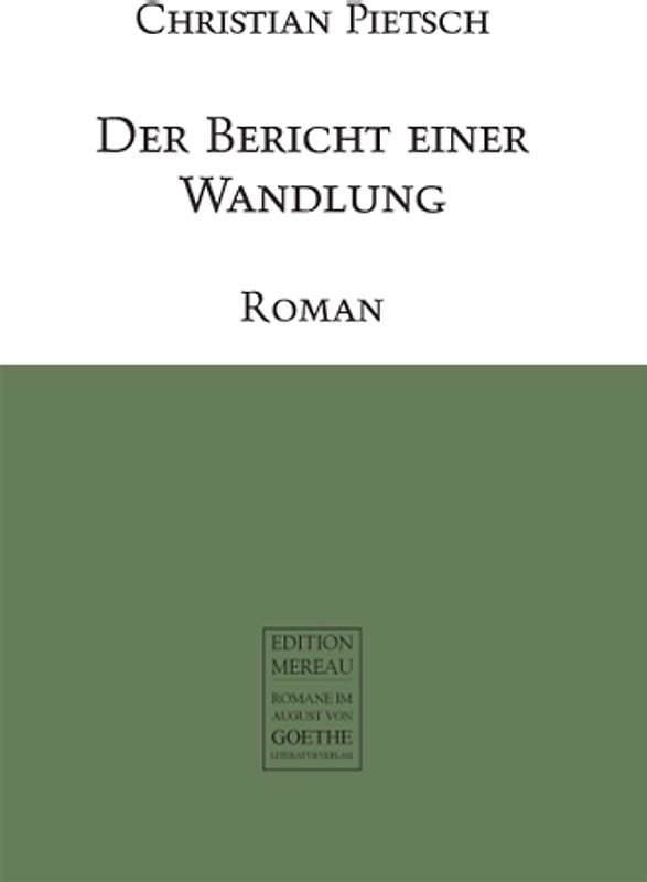 Der Bericht einer Wandlung