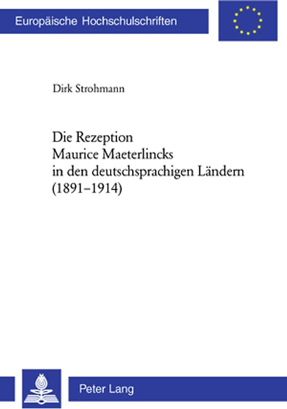 Die Rezeption Maurice Maeterlincks in den deutschsprachigen Ländern (1891-1914)