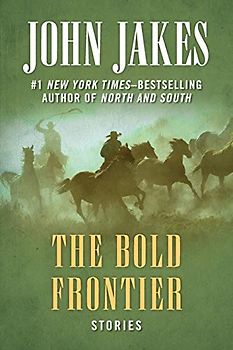 Bold Frontier: Stories