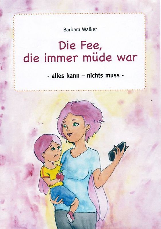 Die Fee, die immer müde war