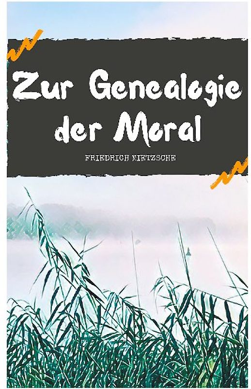 Zur Genealogie der Moral
