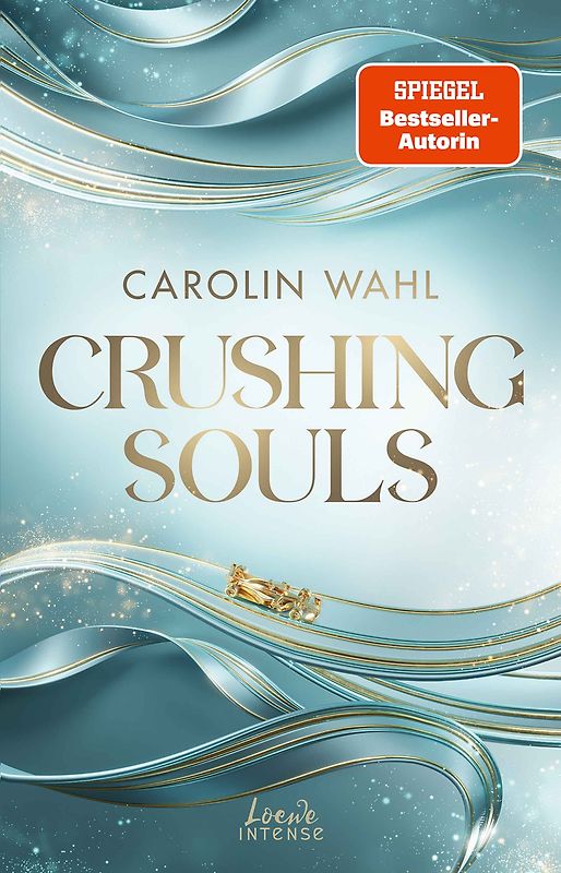Crushing Souls (Driven Dreams-Dilogie, Band 1)