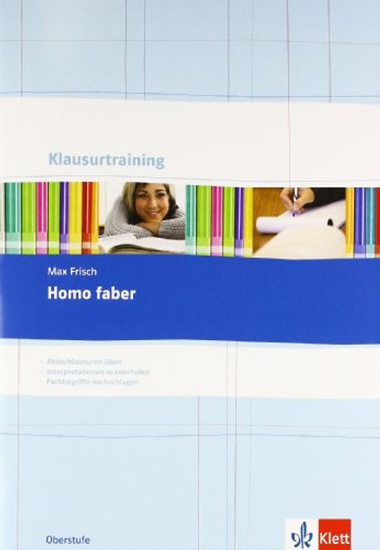 Max Frisch: Homo Faber. Arbeitsheft Klasse 10-13