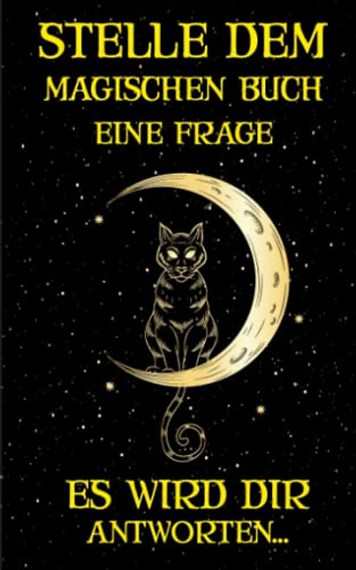 Stelle dem magischen Buch eine Frage, Es wird dir antworten ...