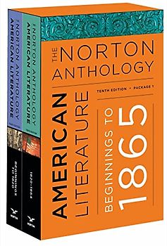 The Norton Anthology of American Literature Package 1: Beginnings to 1865 (A-B)