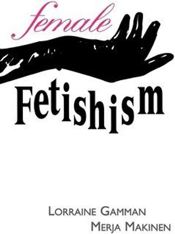 Female Fetishism