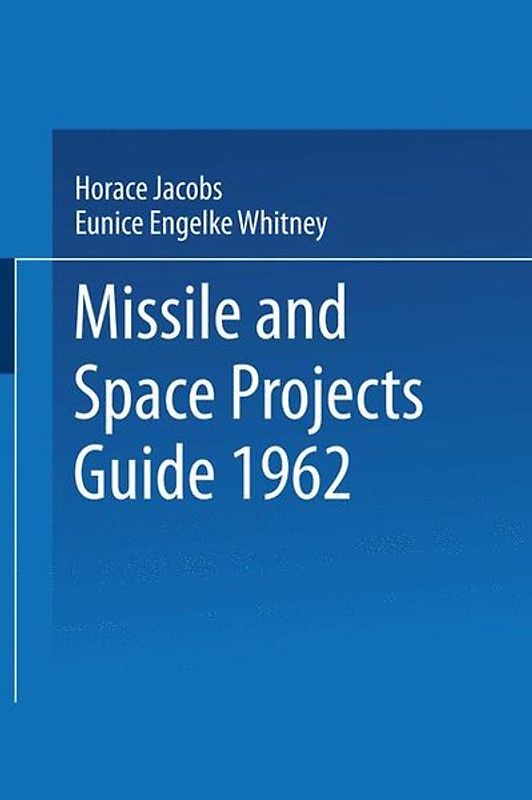 Missile and Space Projects Guide 1962