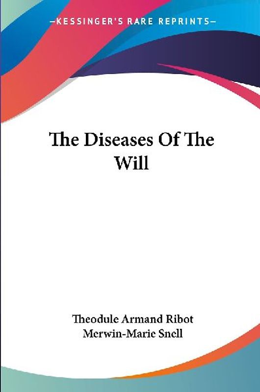 The Diseases Of The Will