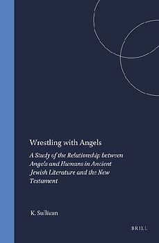 Wrestling with Angels