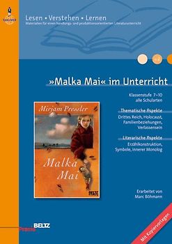 »Malka Mai« im Unterricht. Klassenstufe 7-10, mit Kopiervorlagen
