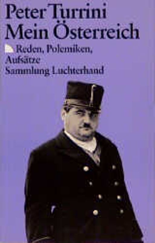 Mein Österreich. Reden, Polemiken, Aufsätze