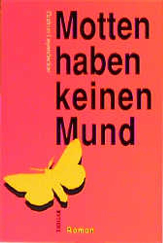 Motten haben keinen Mund