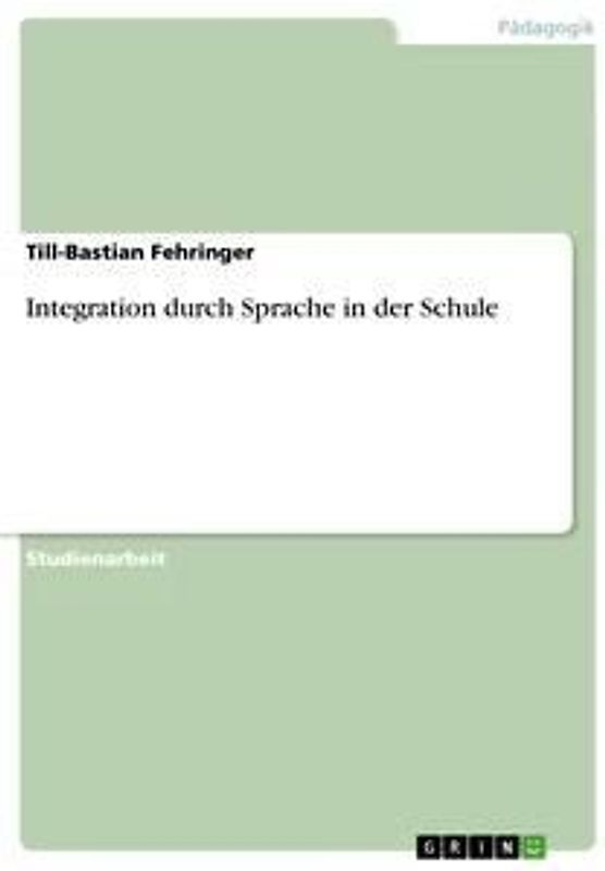 Integration durch Sprache in der Schule