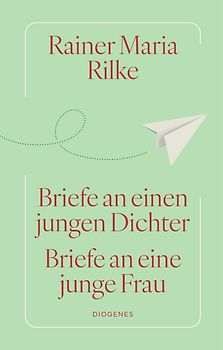 Briefe an einen jungen Dichter / Briefe an eine junge Frau