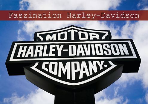 Faszination Harley-Davidson (Posterbuch DIN A2 quer)