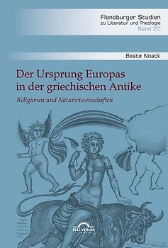 Der Ursprung Europas in der griechischen Antike
