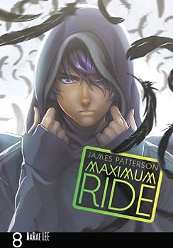 Lee, NaRae - Maximum Ride: The Manga, Vol. 8