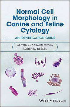Normal Cell Morphology in Canine and Feline Cytology