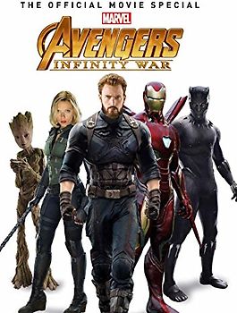 Marvel's Avengers Infinity War: The Official Movie Special Book