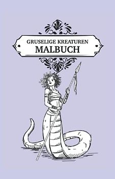 Gruselige Kreaturen Malbuch: Malbuch Monster 40 Seiten, Größe 13.97 x 21.59 cm (DIN A5)
