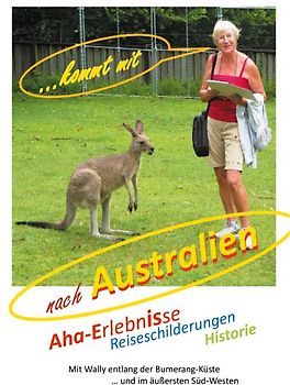 ... kommt mit nach Australien