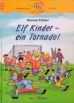 Elf Kinder - ein Tornado!