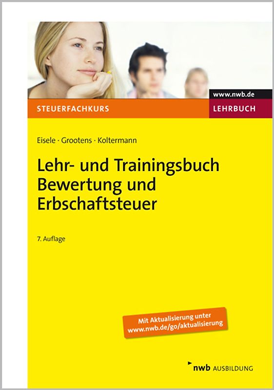 Lehr- und Trainingsbuch Bewertung und Erbschaftsteuer