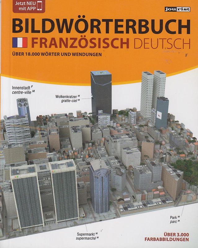 JOURIST Bildwörterbuch Französisch-Deutsch: 18.000 Wörter und Wendungen