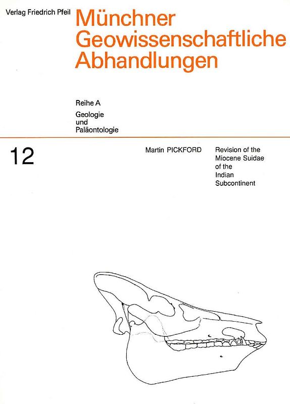 Revision of the Miocene Suidae of the Indian Subcontinent