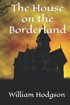 The House on the Borderland