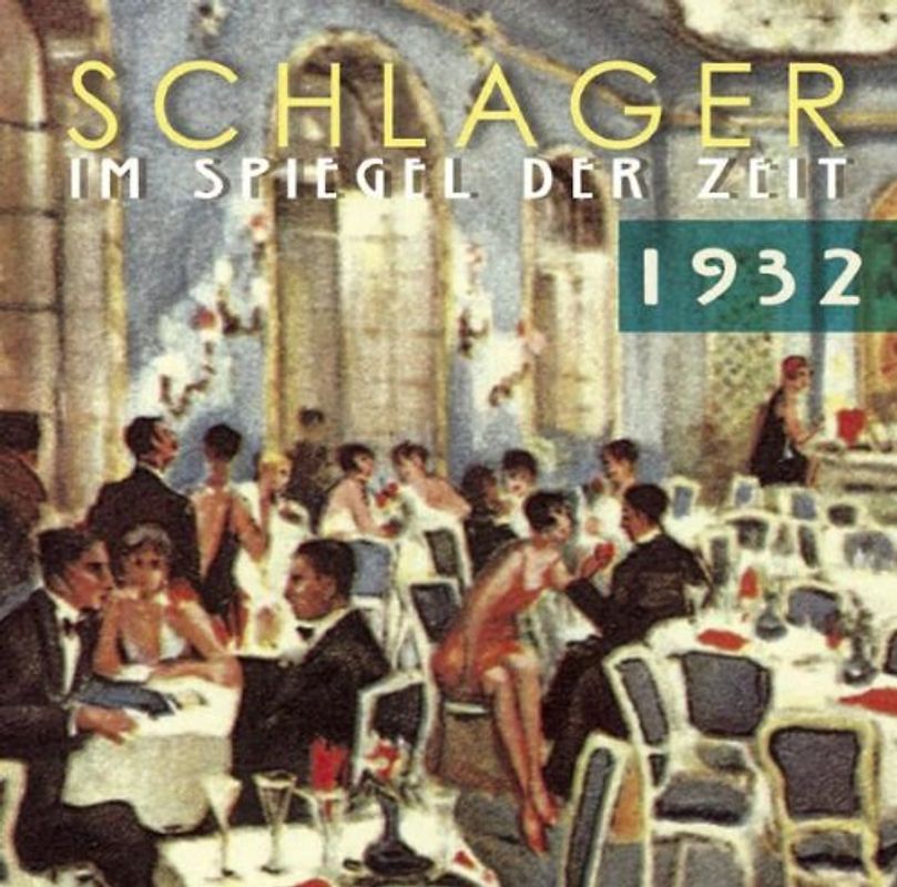 Various - Schlager im Spiegel der Zeit,1932