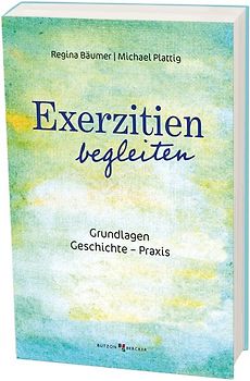 Exerzitien begleiten