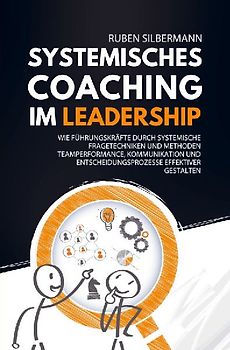 Systemisches Coaching im Leadership