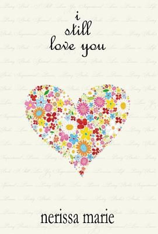 Poetry Book - I Still Love You (Inspirational Love Poems on Life, Poetry Books, Spiritual Poems, Poetry Books, Love Poems, Poetry Books, Inspirational Poems, Poetry Books, Love Poems, Poetry Books)