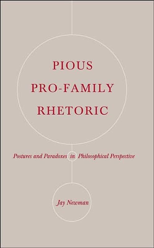 Pious Pro-Family Rhetoric