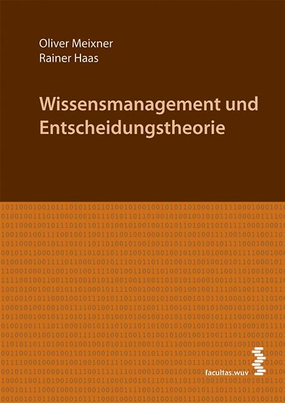 Wissensmanagement und Entscheidungstheorie