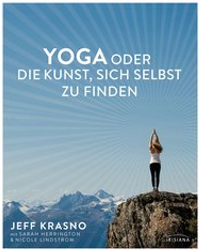 Yoga oder die Kunst, sich selbst zu finden