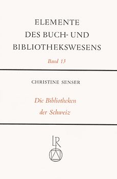 Die Bibliotheken der Schweiz