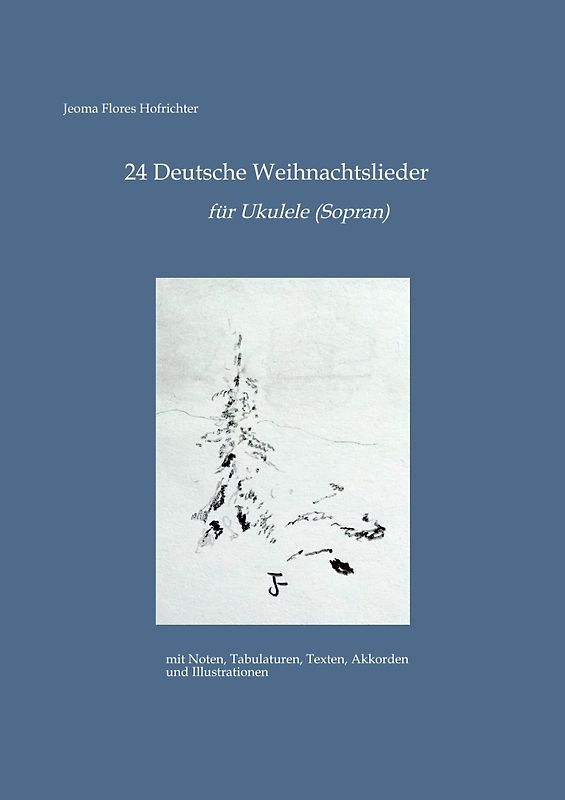 24 Deutsche Weihnachtslieder für Ukulele