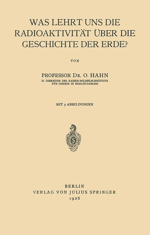 Was Lehrt uns die Radioaktivität über die Geschichte der Erde?
