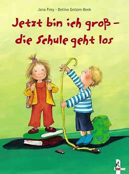 Jetzt bin ich gross - die Schule geht los