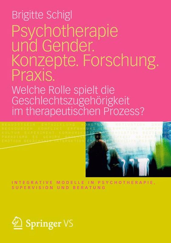 Psychotherapie und Gender. Konzepte. Forschung. Praxis.
