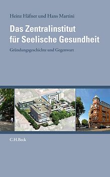 Das Zentralinstitut für Seelische Gesundheit