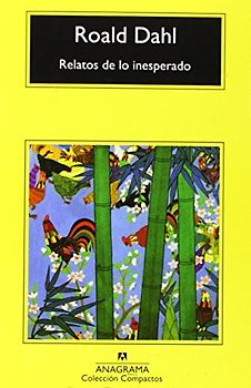 Relatos de Lo Inesperado = Tales of the Unexpected (Compactos) - Roald Dahl