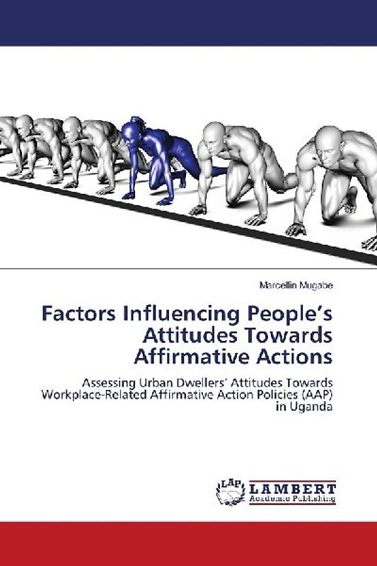 Factors Influencing People's Attitudes Towards Affirmative Actions