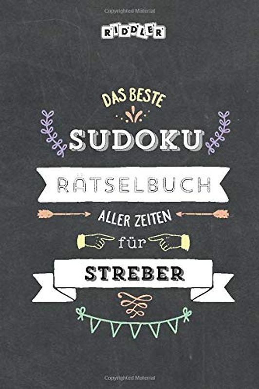 Das beste Sudoku Rätselbuch aller Zeiten für Streber